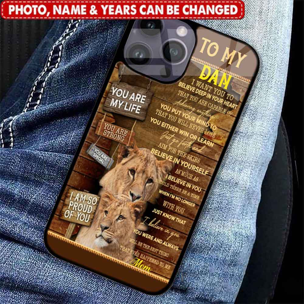 To My Son Lion You Are My Life Phone Case Gift For Son From Family Mom, Dad To Son Custom Phone case