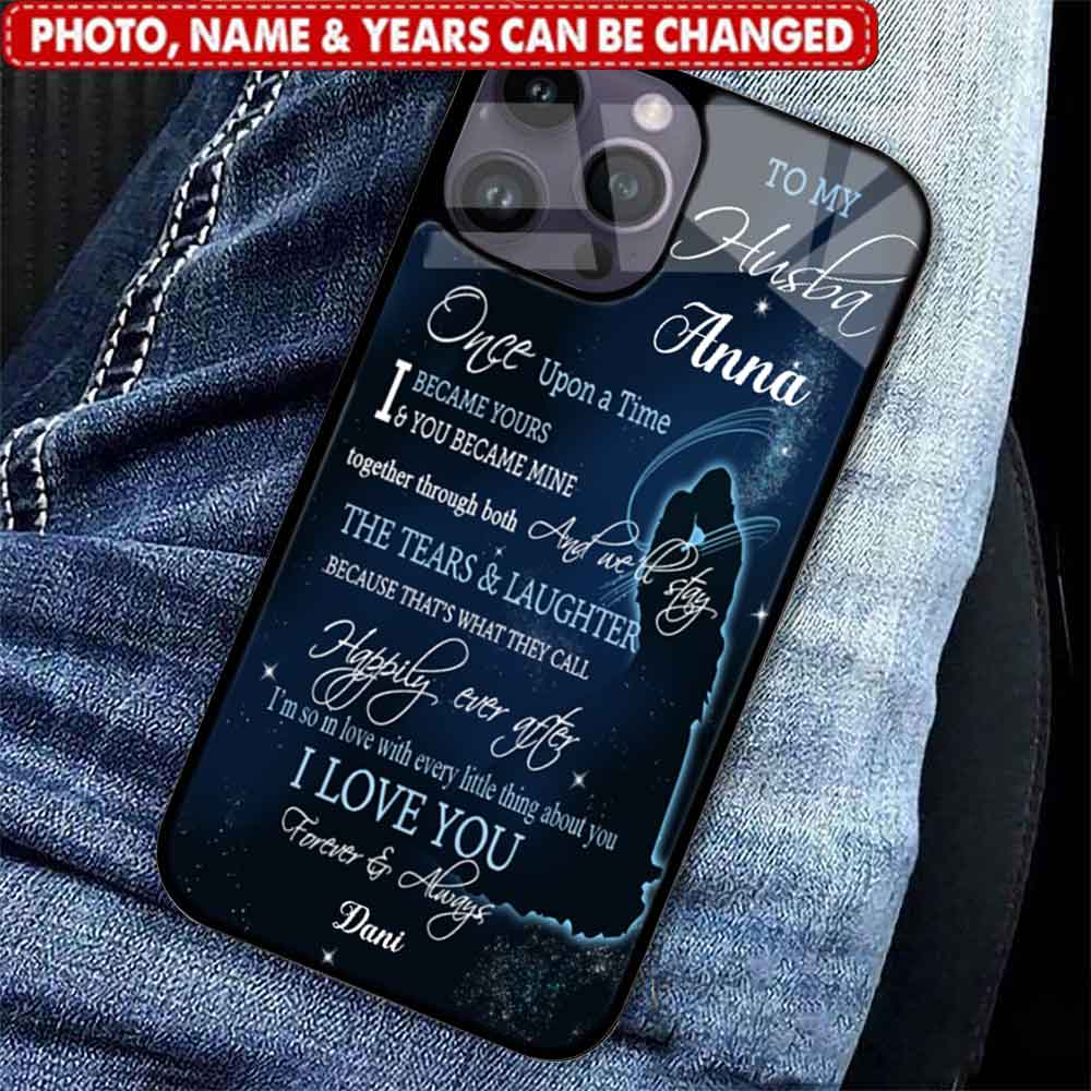 To My HusbandWife Once Upon A Time- Custom Names - Gift for Couple, crush , husband, wife, family - Custom phone case