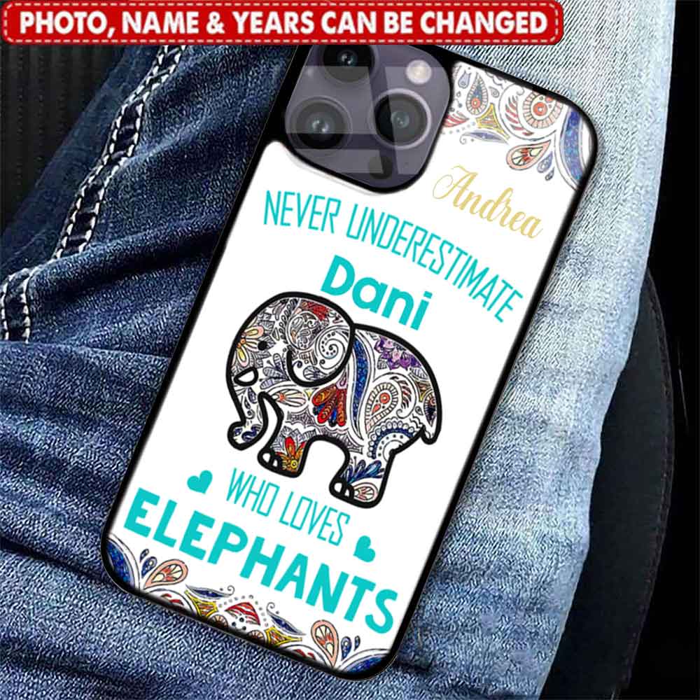 Never Underestimate A Woman Who Loves Elephants - Custom Name - Gift for family, friend - Custom phone case