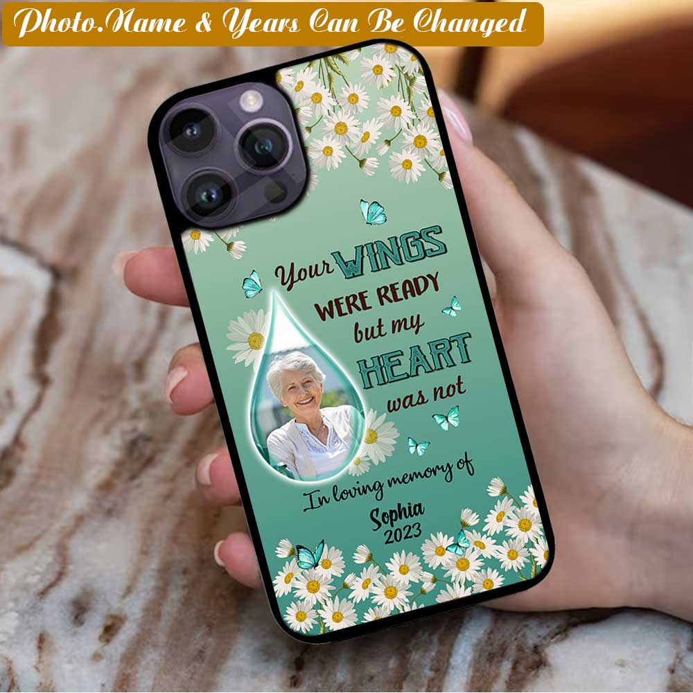 Memorial Upload Photo Gift, Your Wings Were Ready Phone Case phonecasecustom.com