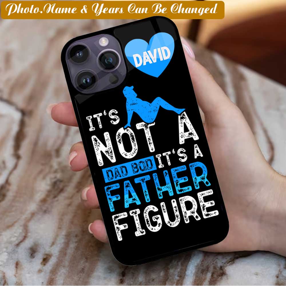 It's Not A Dad Bod It's A Father Figure - Gift for Father, Dad, Papa