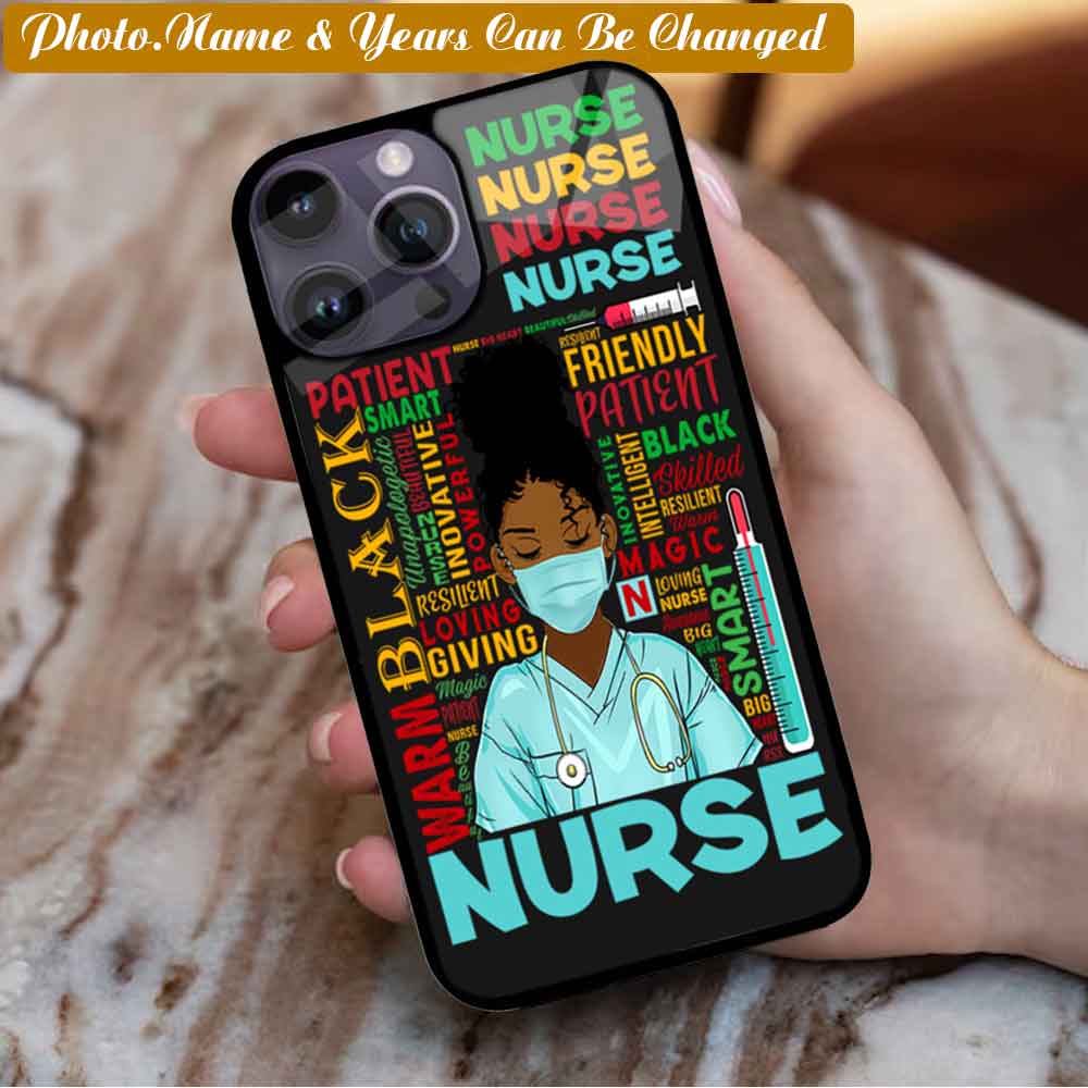 Powerfull, intelligent, president, black, beautiful... nurse - Custom Name - Gift for you, family, daughter, friend, sister Custom Phone case